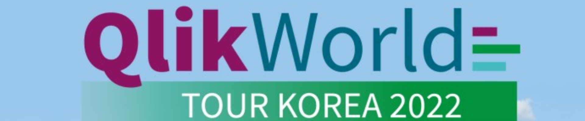  [Qlik] "Qlik World Tour Korea 2022"